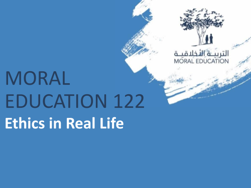Moral Education 122: Ethics in Real Life MED122_en